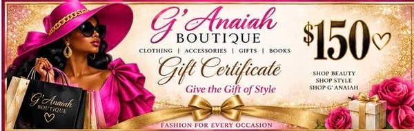 G’ Anaiah Boutique Gift Certificate $150
