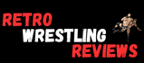 Retro Restling Reviews