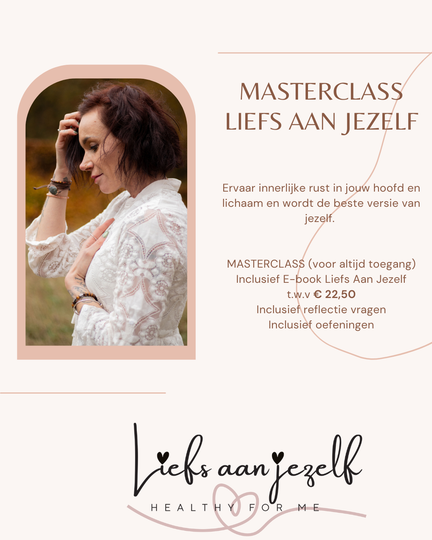 Masterclass Liefs Aan Jezelf