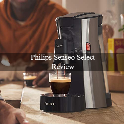 Philips Senseo Select Review 2024 Met Prijsvergelijking