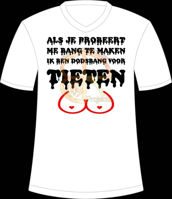 Als je probeert me bang te maken