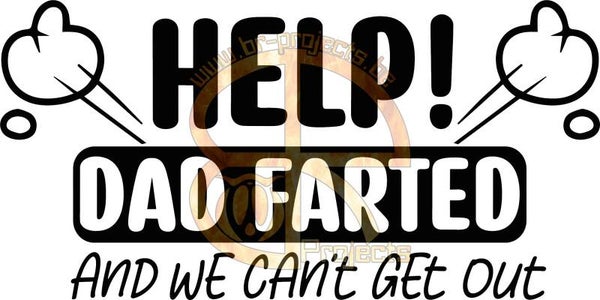 Car sticker Help dad farted 3