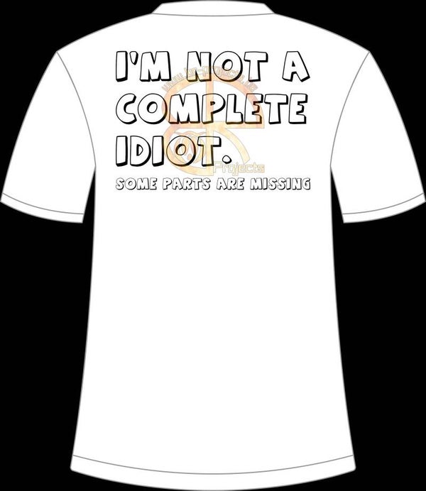 I'm not a complete idiot