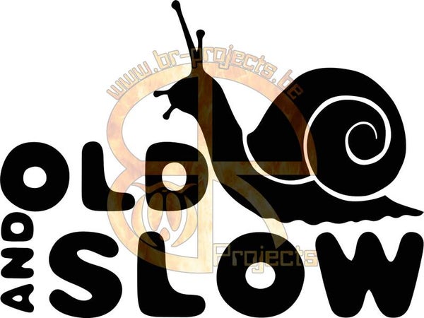 Car sticker Old and slow