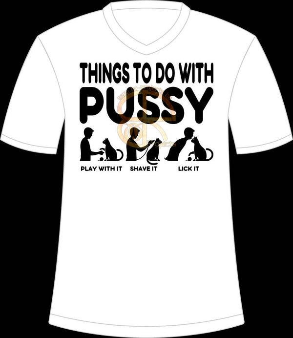 Things to do with pussy