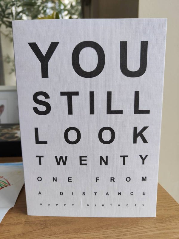 You still look 21 bday card