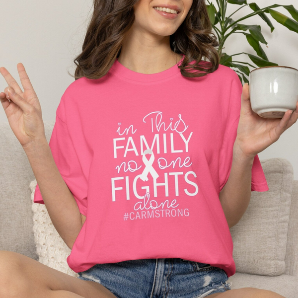 In this family no one fights alone t shirt