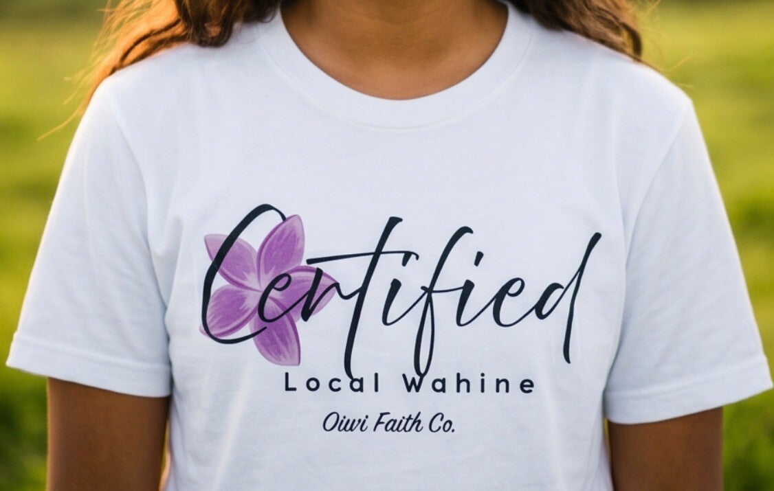 Certified Local Wahine Tee