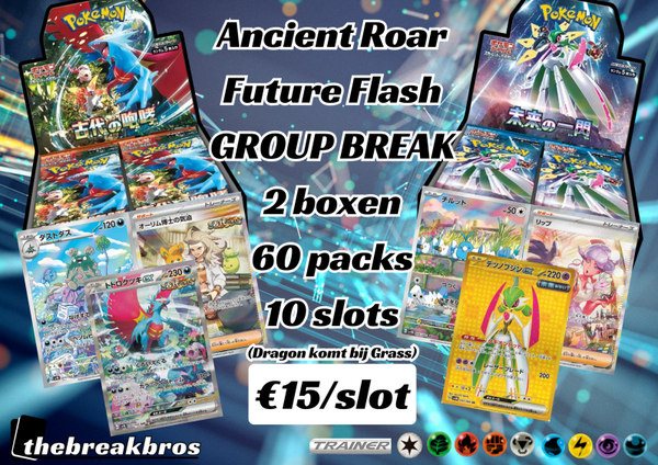 GROUP BREAK #3 - Ancient Roar / Future Flash
