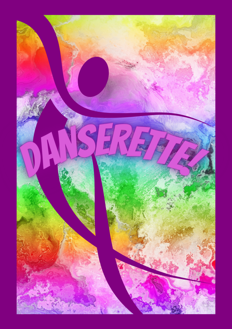 Danserette!