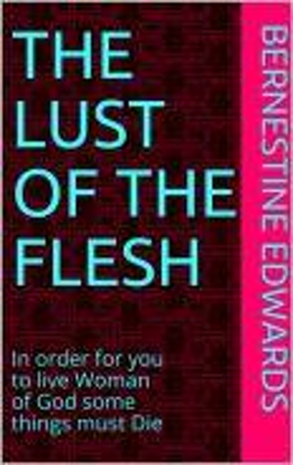 The Lust of the Flesh