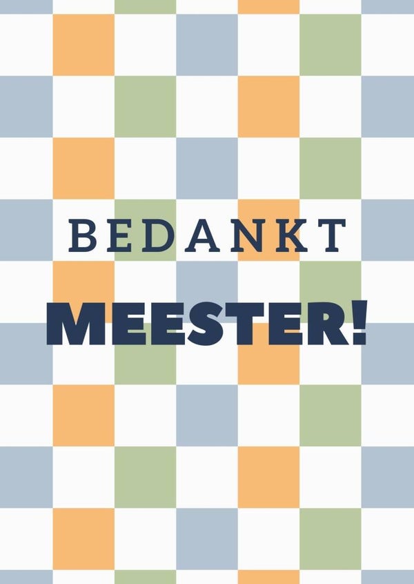 Ansichtkaart 'bedankt meester'