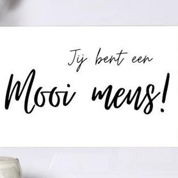 Minikaartje 'jij bent een mooi mens'
