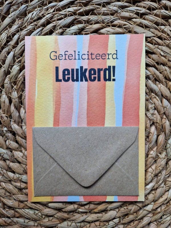 Geld/kado kaart 'gefeliciteerd leukerd!'