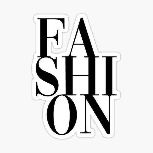 "Fashion" - sticker