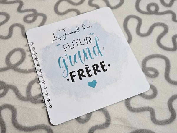 Futur Grand Frère - Un Livre à Compléter