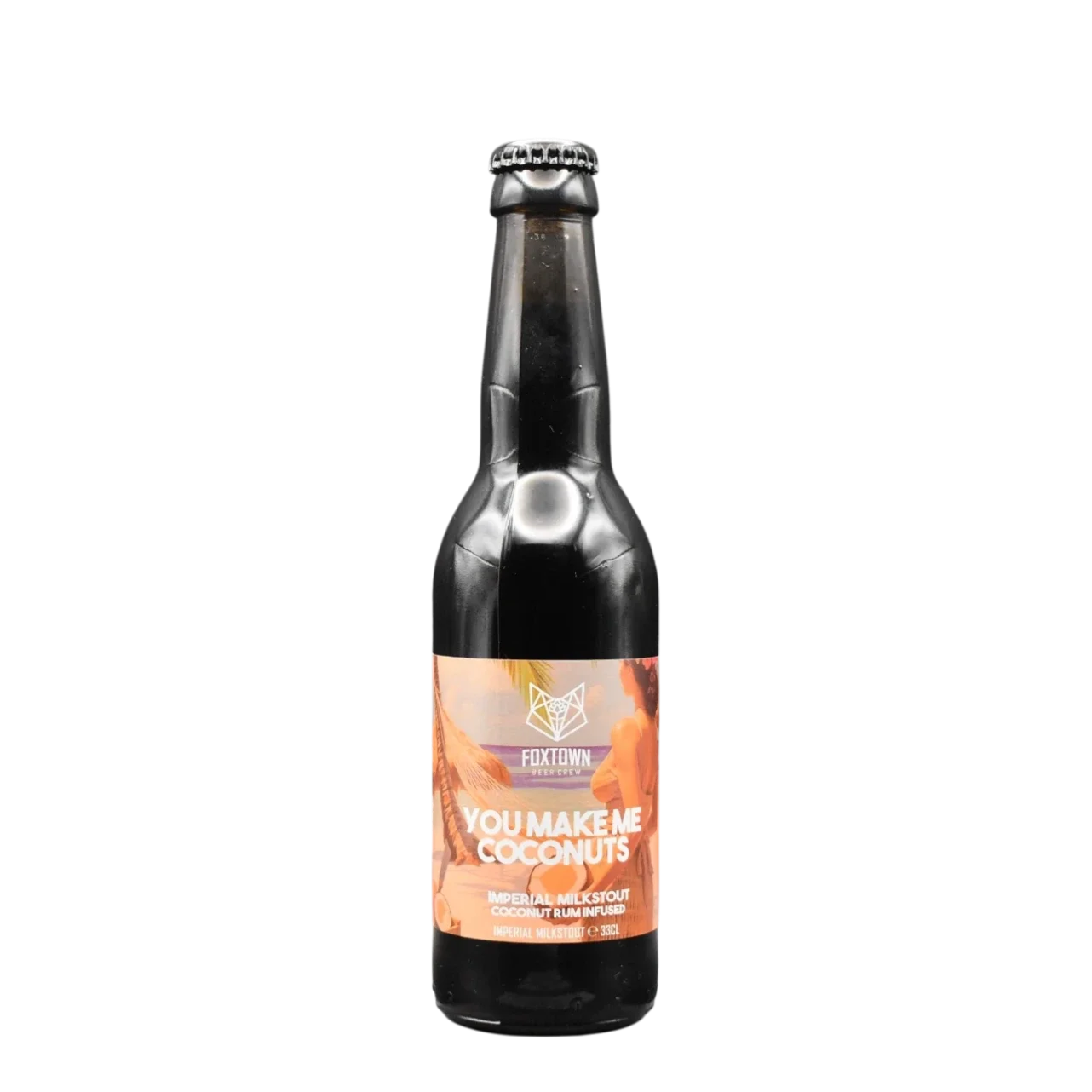 FoxTown Beer Crew - You Make Me Coconuts