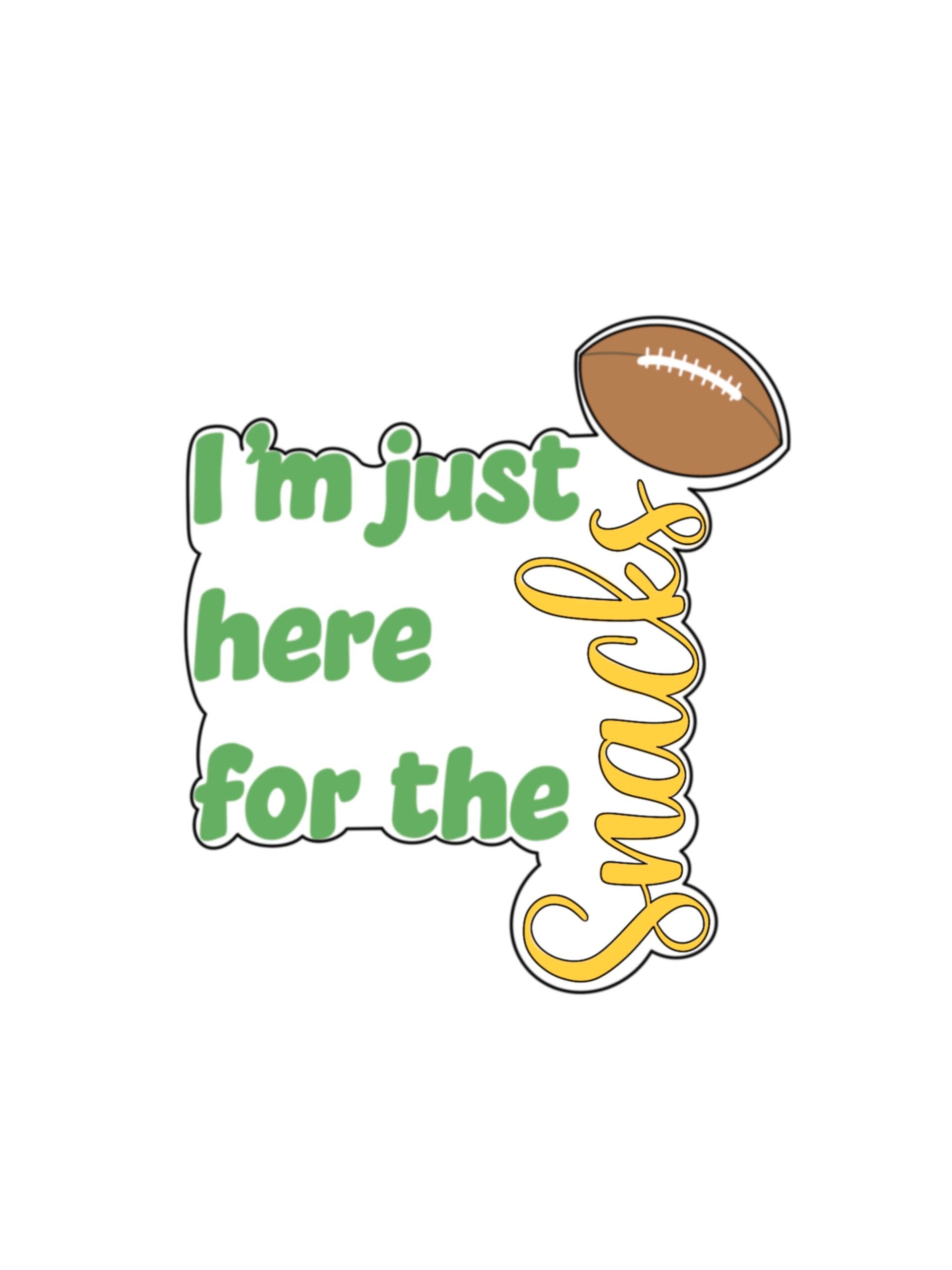 I'm just here for the snacks