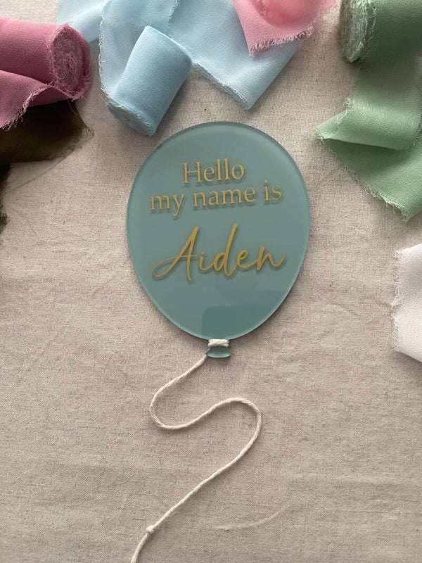 "Hello my name is" baby name balloon plaque