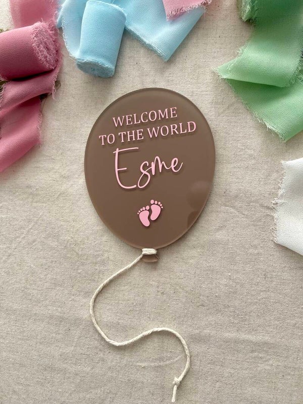 "Welcome to the world" baby name balloon plaque