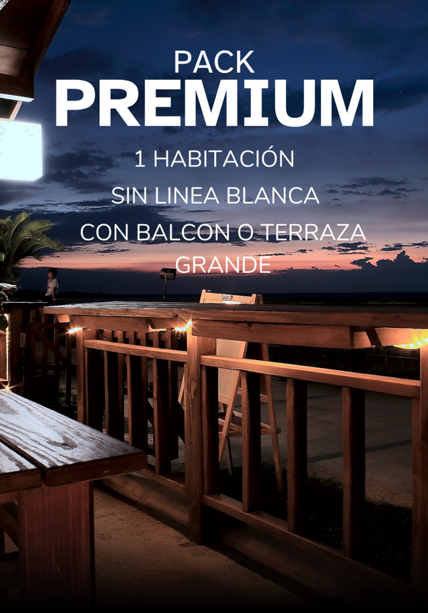 PACK PREMIUM - 1 habitación - Mobiliario balcón o terraza grande - SIN LINEA BLANCA