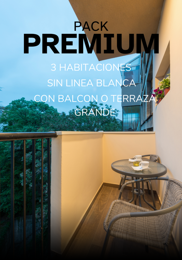 PACK PREMIUM - 3 habitaciones - Mobiliario balcón o terraza grande - SIN LINEA BLANCA