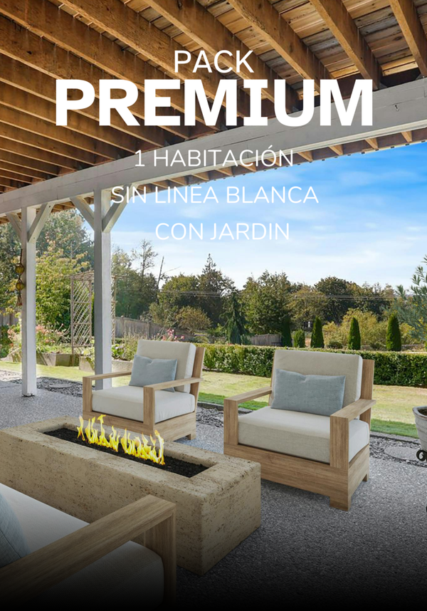 PACK PREMIUM - 1 habitación - Mobiliario jardín - SIN LINEA BLANCA INCLUIDA