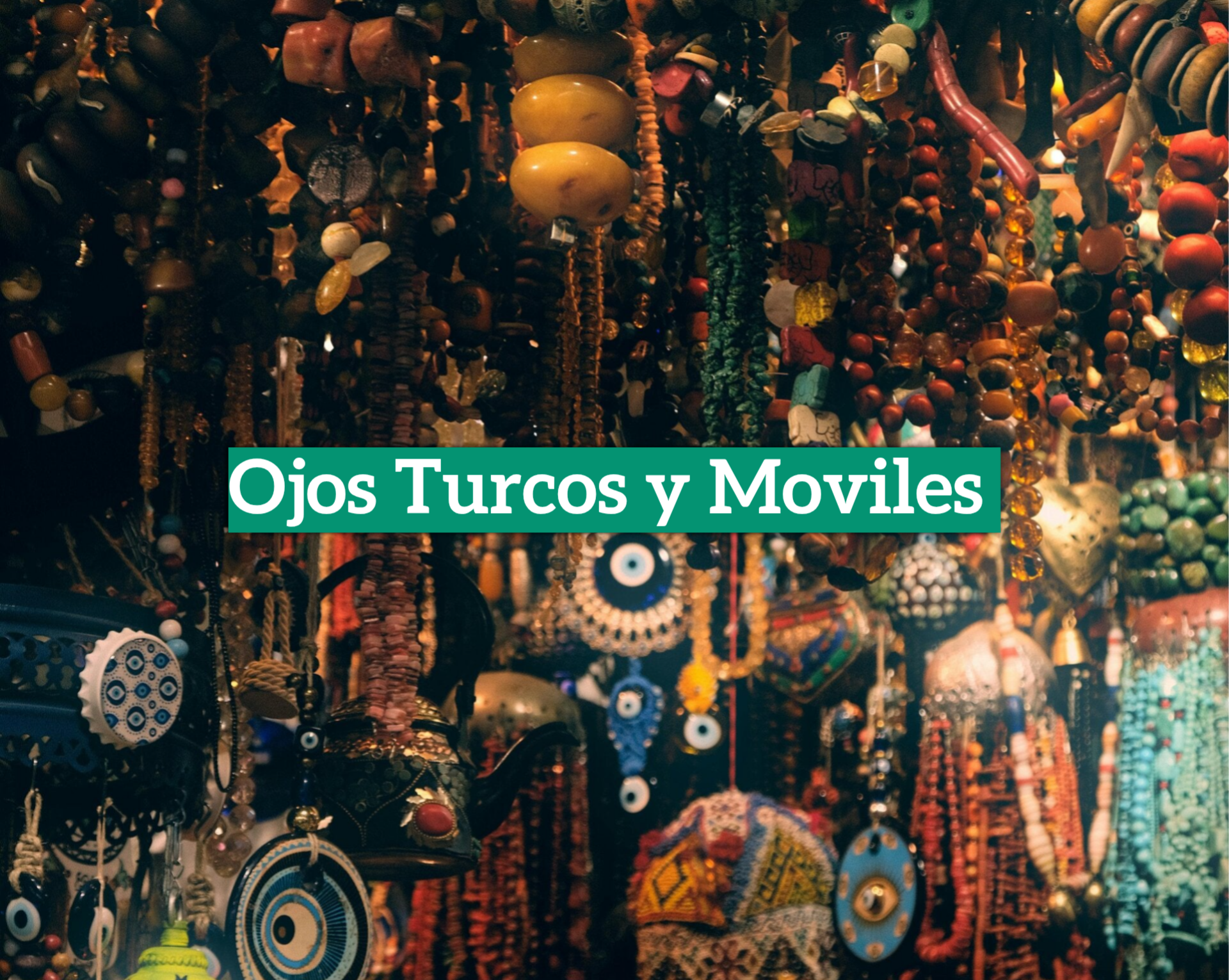 Ojos turcos de túnez y moviles para colgar en la pared