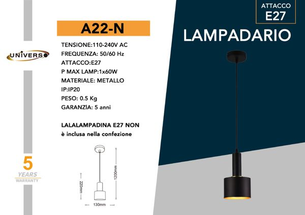 UNIVERSO LAMPADARIO A22-N A LED E27