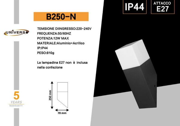 UNIVERSO APPLIQUE DA MURO USO ESTERNO B250-N A LED E27