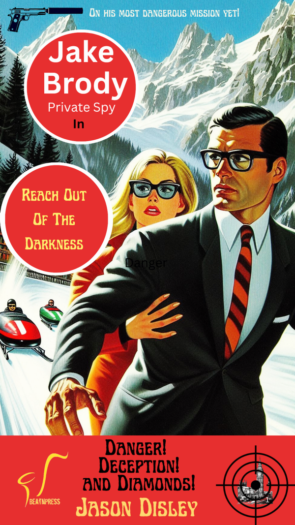 Jake Brody - Private Spy - Reach Out Of The Darkness by Jason Disley