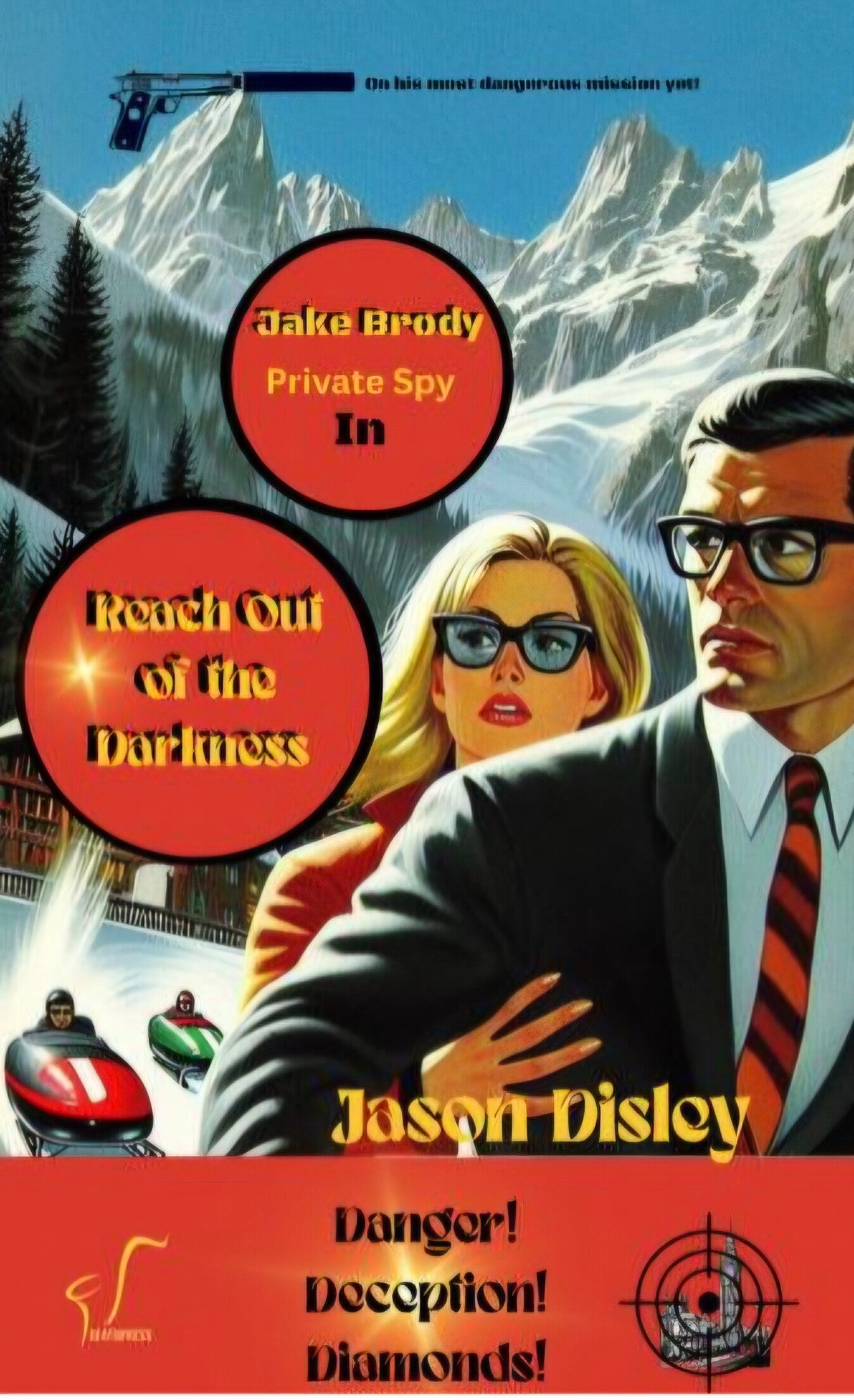 Jake Brody - Private Spy - Reach Out Of The Darkness by Jason Disley