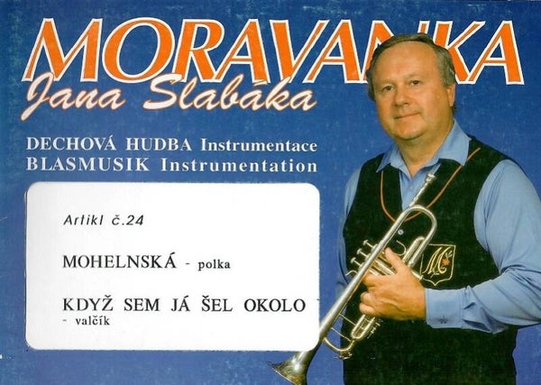 Mohelnska / Kdyz jsem ja sel okolo