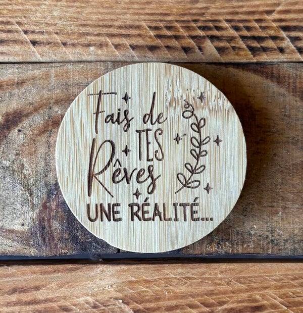 Décapsuleur à bière "Fais de tes rêves une réalité..."