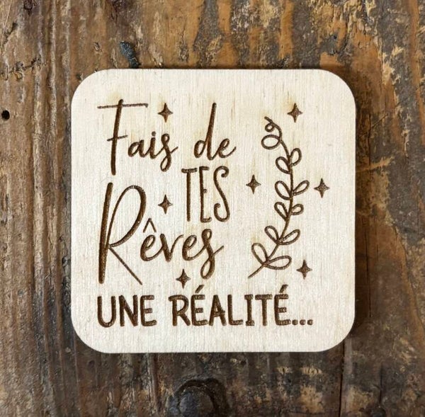 Magnet "Fais de tes Rêves une réalité"