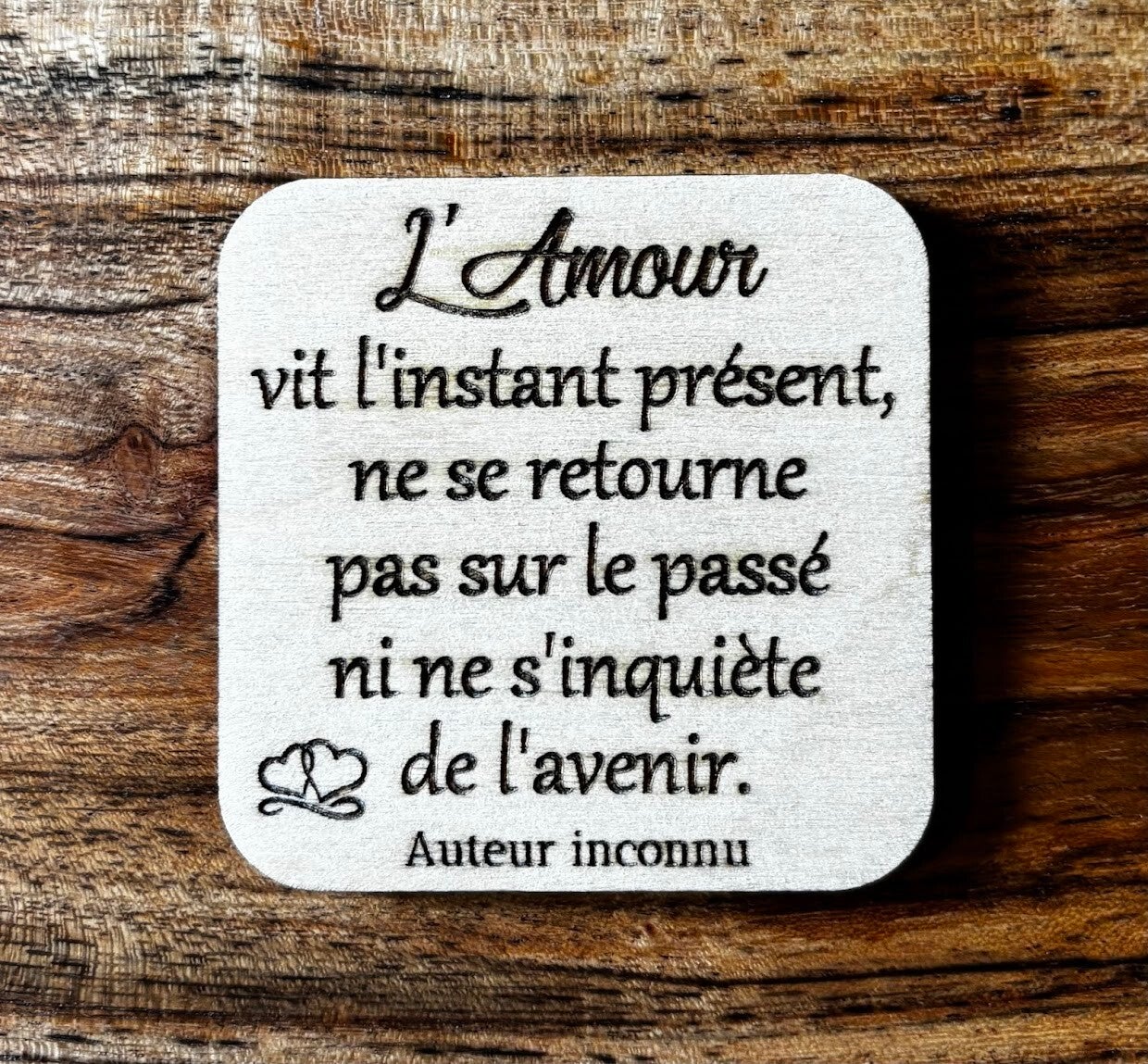 Magnet "L'Amour vit l'instant présent..."