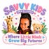 Savvy Kids
