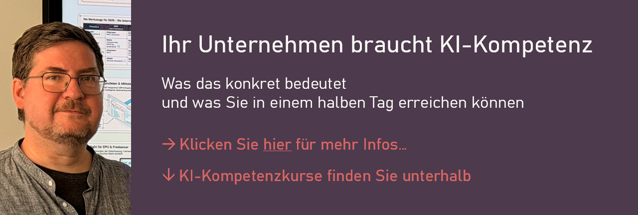 Ihr Unternehmen braucht KI-Kompetenz