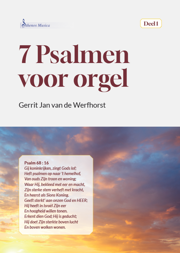 7 Psalmen voor orgel deel 1 - in notenschrift - Gerrit Jan van de Werfhorst