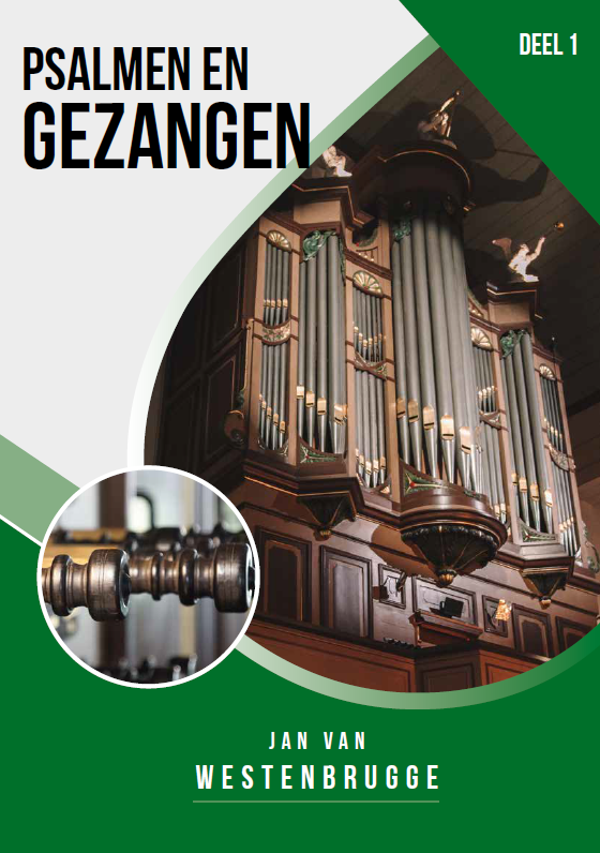Psalmen en Gezangen voor orgel - deel 1 in klavarskribo - Jan van Westenbrugge