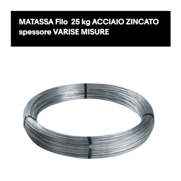 MATASSA FILO  25 KG ACCIAIO ZINCATO SPESSORE VARISE MISURE