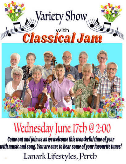 Flyer picture of show at Lanark Lifestyle Residence on July 17, 2PM