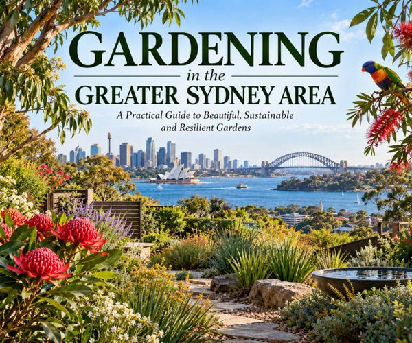 Gardening in the Greater Sydney Area