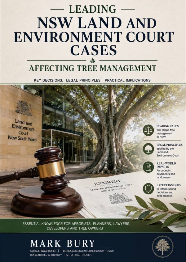 Leading NSW Land and Environment Court Cases Affecting Tree Management