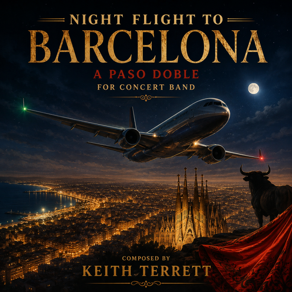 Night Flight to Barcelona for Concert/Wind Band
