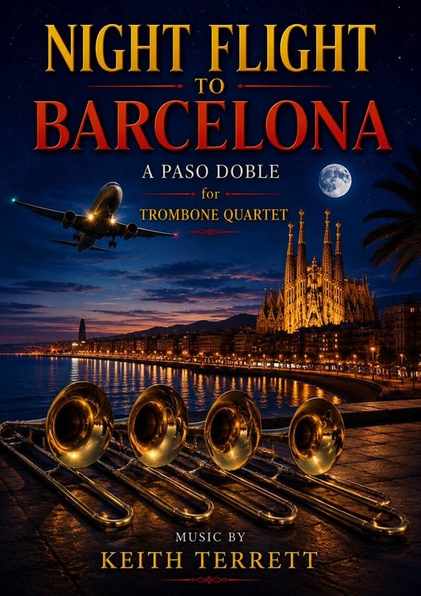 Night flight to Barcelona for Trombone Quartet