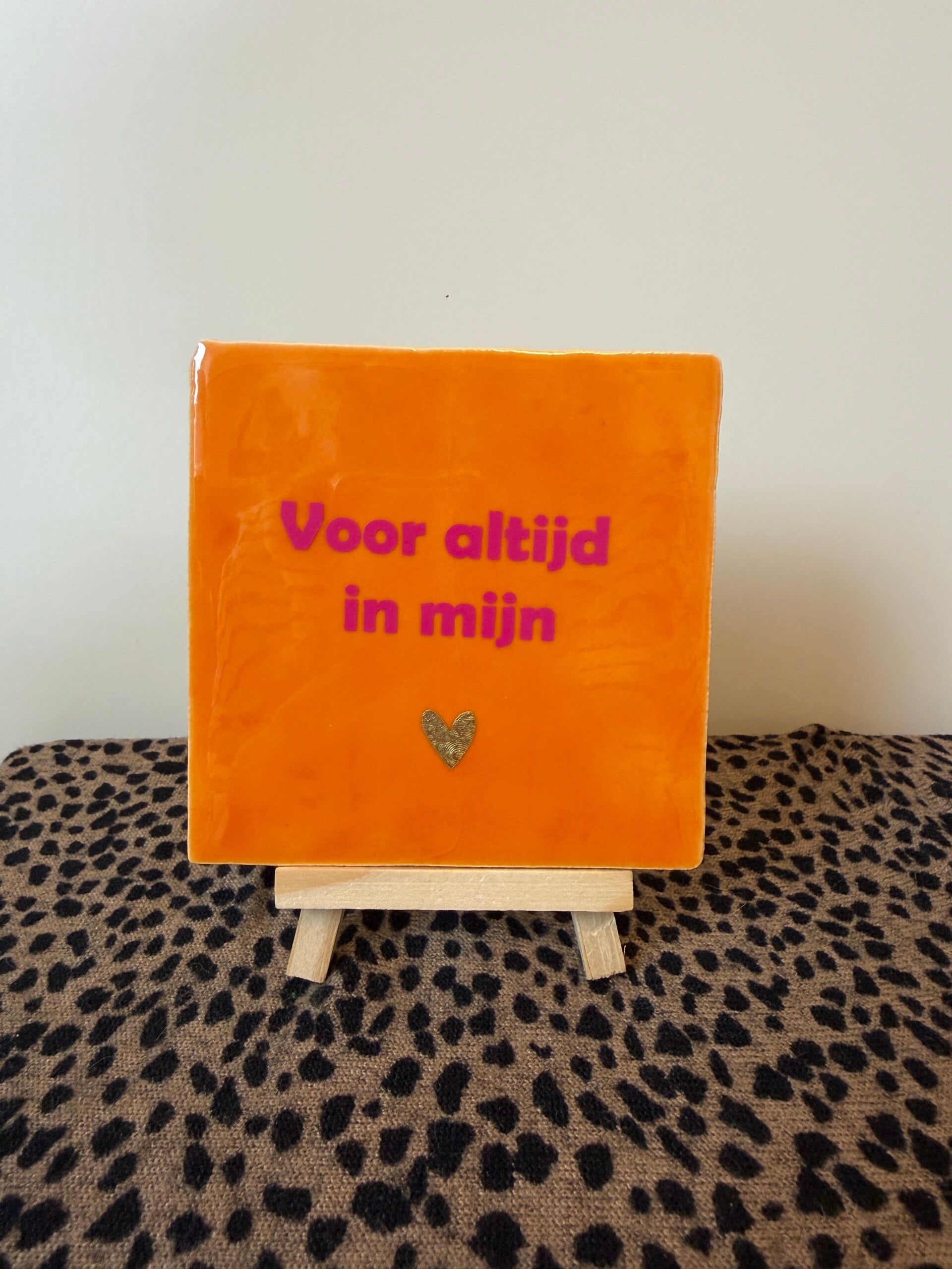 Voor altijd in mijn ❤️ tegeltje