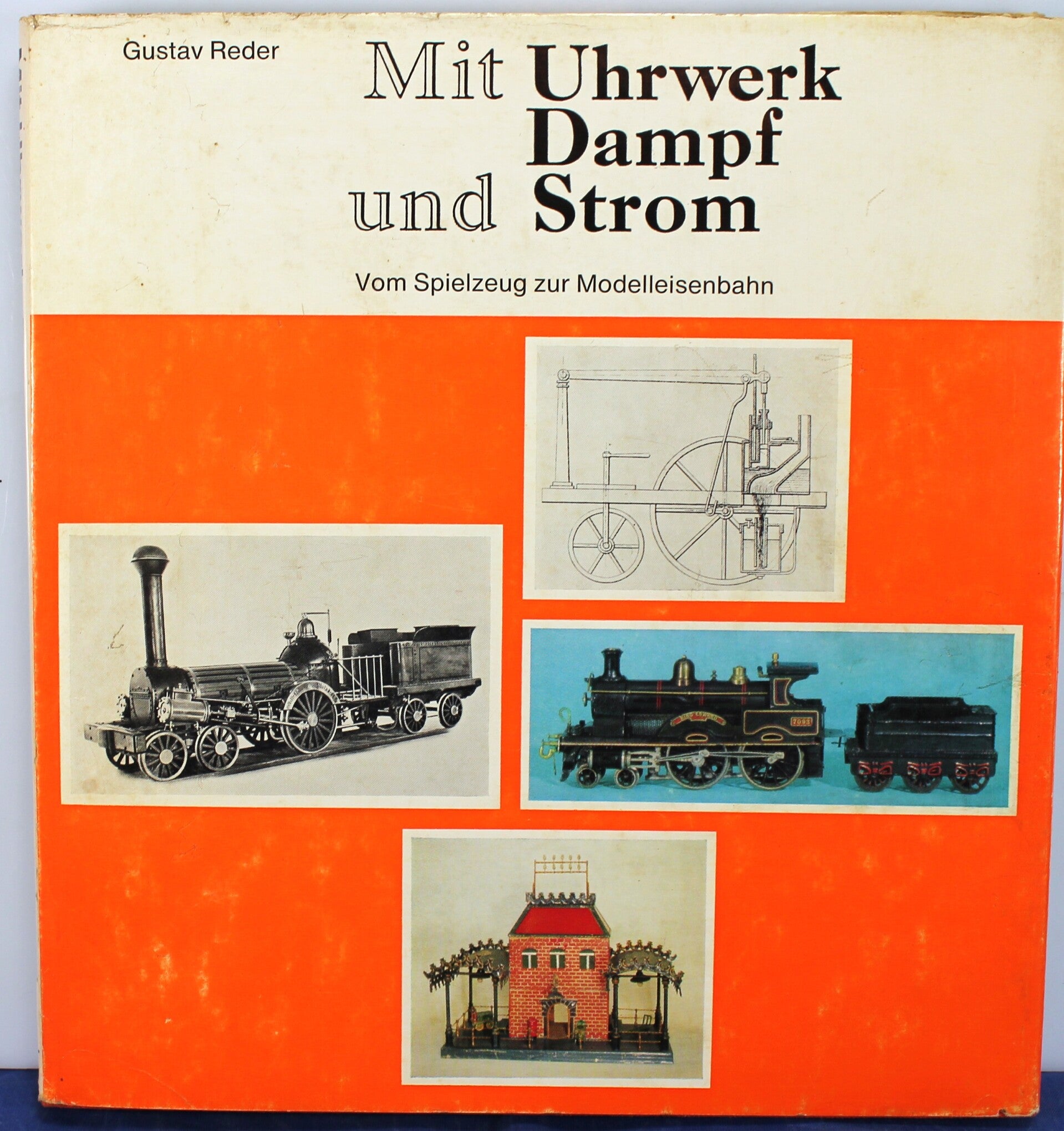 Mit Uhrwerk Dampf und Strom door Gustav Reder.