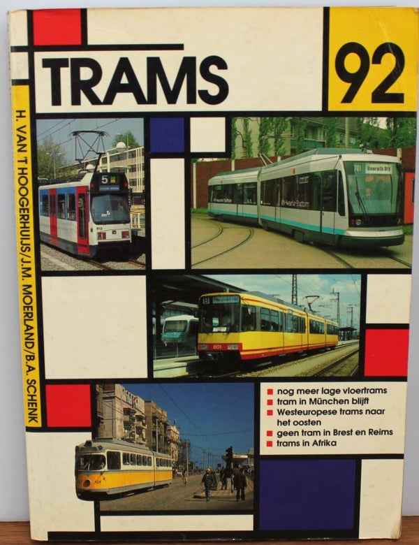 Trams 92 door Hoogerhuis/ Moerland/ Schenk