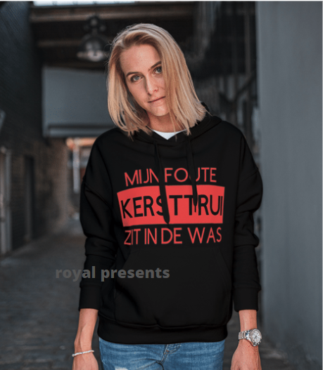 mijn foute kerst trui zit in de was woman t-shirt of hoodie